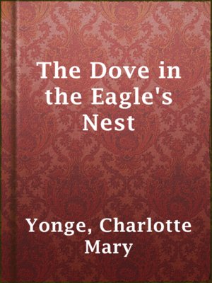 The Dove in the Eagle's Nest - ebook